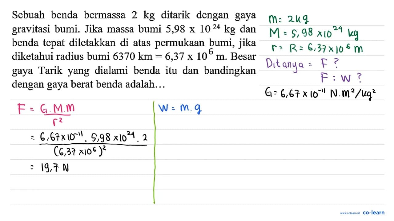 Sebuah benda bermassa 2 kg ditarik dengan gaya gravitasi