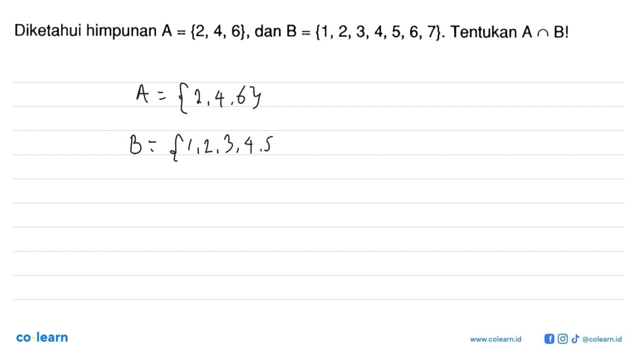 Diketahui himpunan A {2, 4, 6}, dan B = {1, 2, 3, 4, 5, 6,