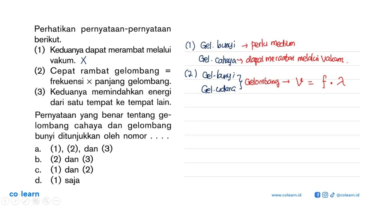 Perhatikan pernyataan-pernyataan berikut. (1) Keduanya