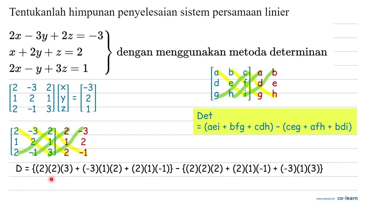 Tentukanlah himpunan penyelesaian sistem persamaan linier