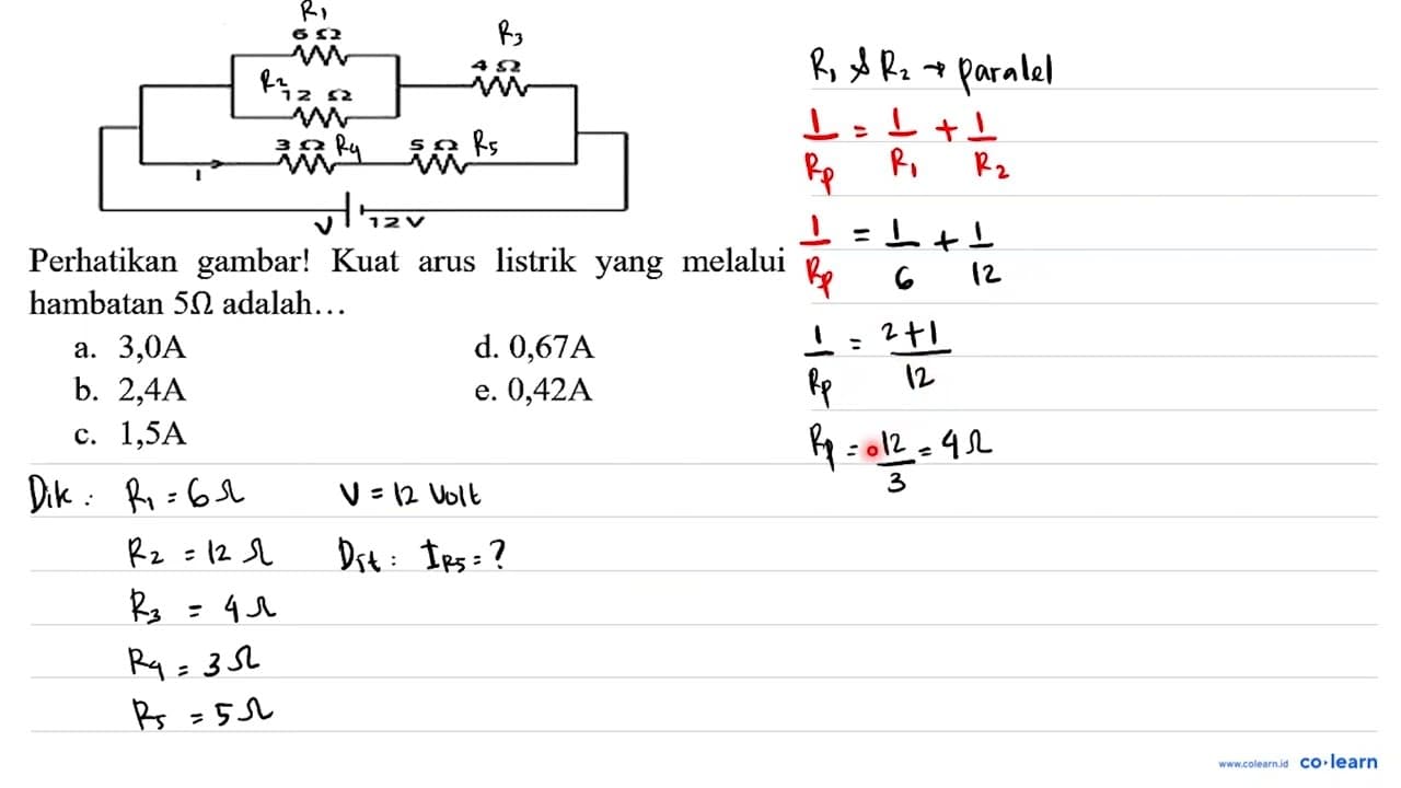 Perhatikan gambar! Kuat arus listrik yang melalui hambatan