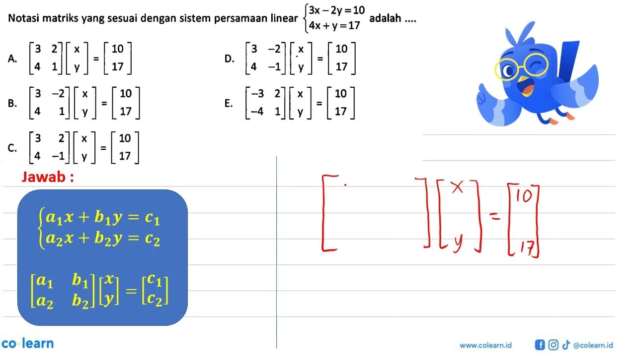 Notasi matriks yang sesuai dengan sistem persamaan linear