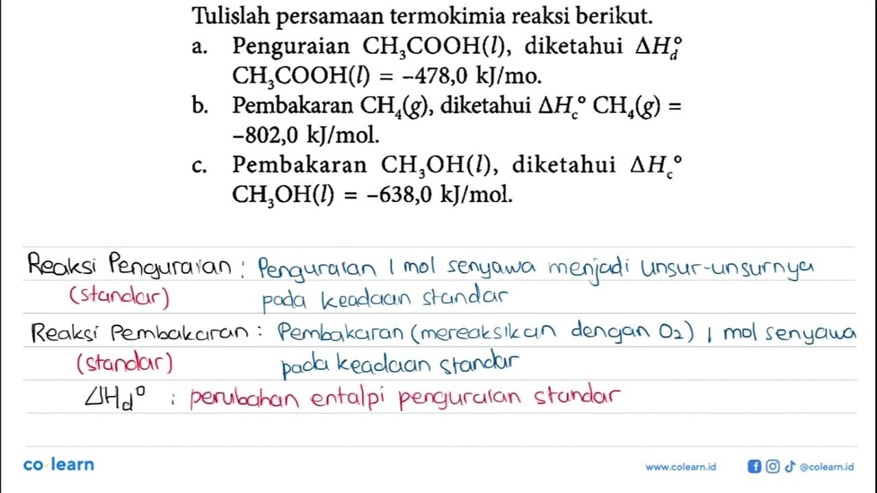 Tulislah persamaan termokimia reaksi berikut, a. Pengukuran