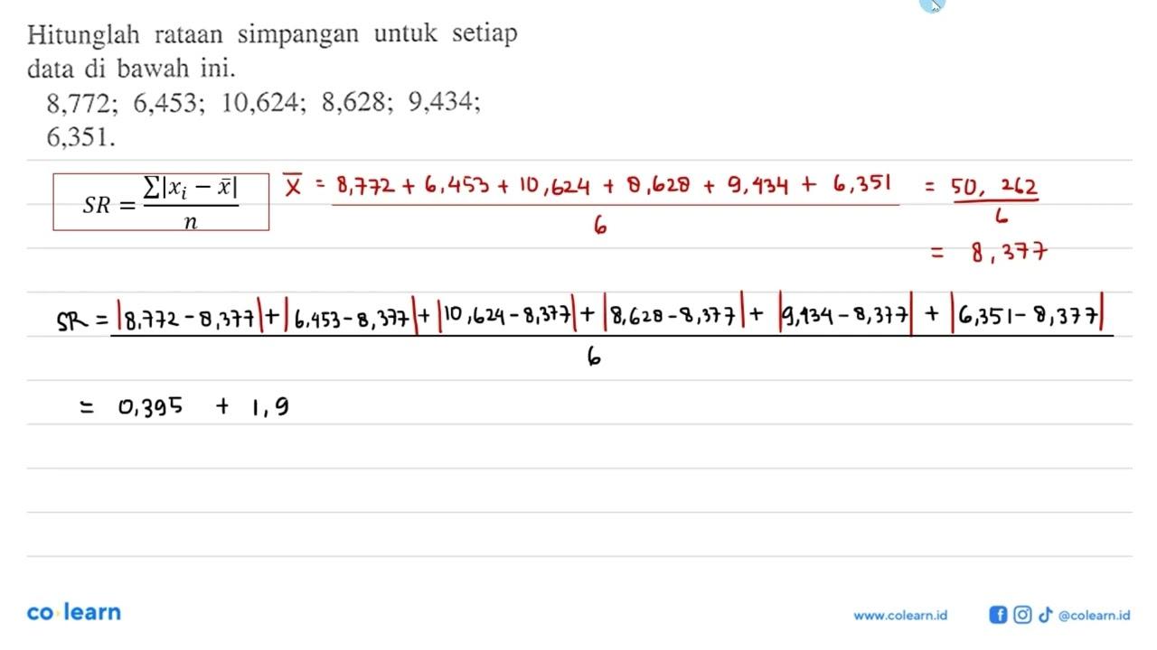 Hitunglah rataan simpangan untuk setiap data di bawah ini.