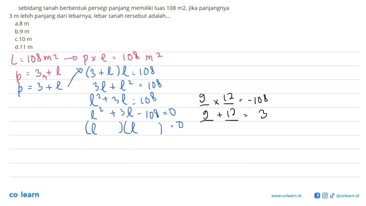 sebidang tanah berbentuk persegi panjang memiliki luas 108