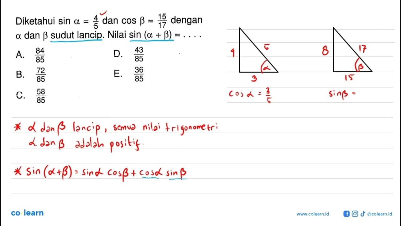 Diketahui sin alpha=4/5 dan cos beta=15/17 dengan alpha dan