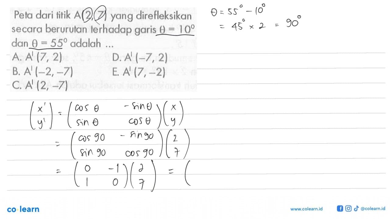 Peta dari titik A(2, 7) yang direfleksikan secara berurutan