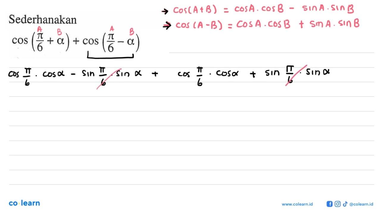 Sederhanakan cos(pi/6+alpha)+cos(pi/6-alpha)