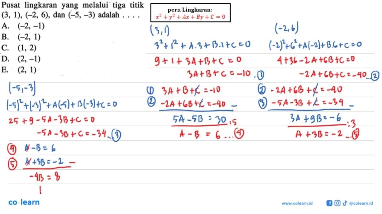 Pusat lingkaran yang melalui tiga titik (3,1), (-2,6), dan