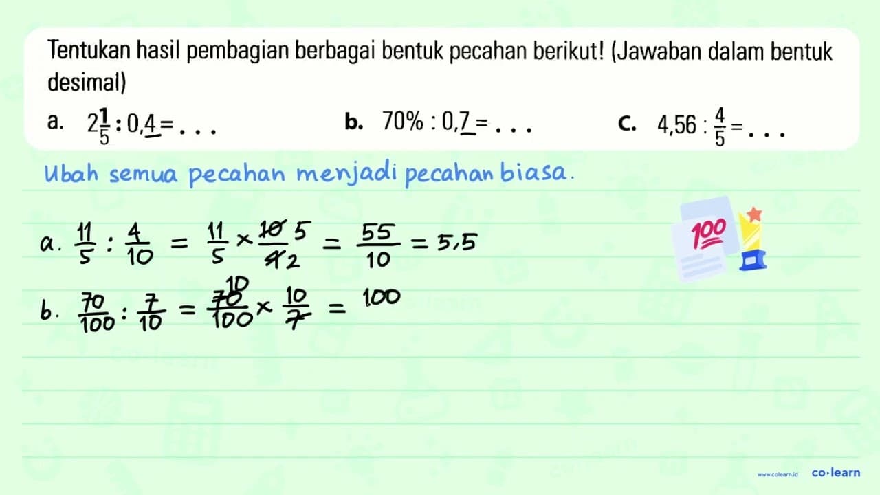 Tentukan hasil pembagian berbagai bentuk pecahan berikut!