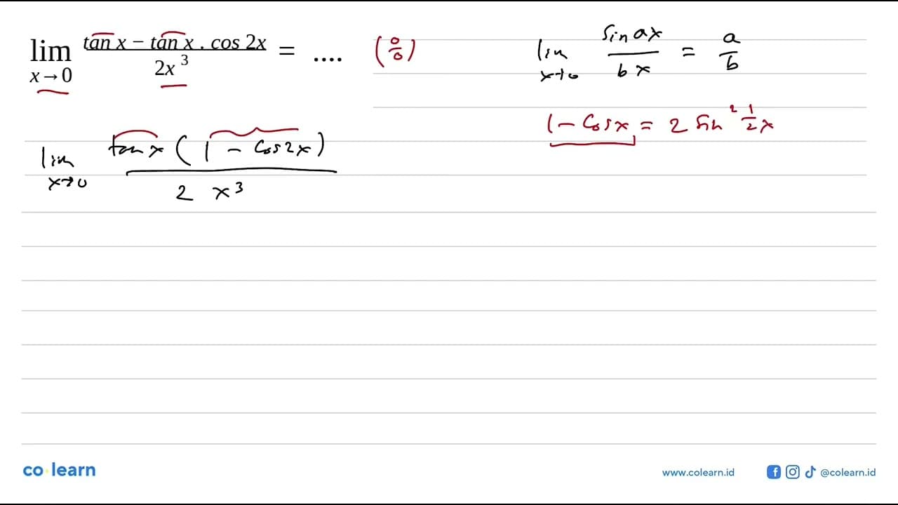 limit x->0 (tan x-tan x.cos 2x)/(2x^3)= ....