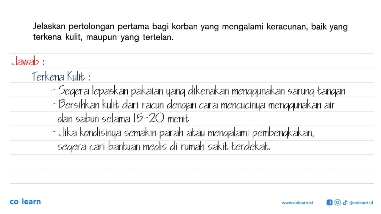 Jelaskan pertolongan pertama bagi korban yang mengalami