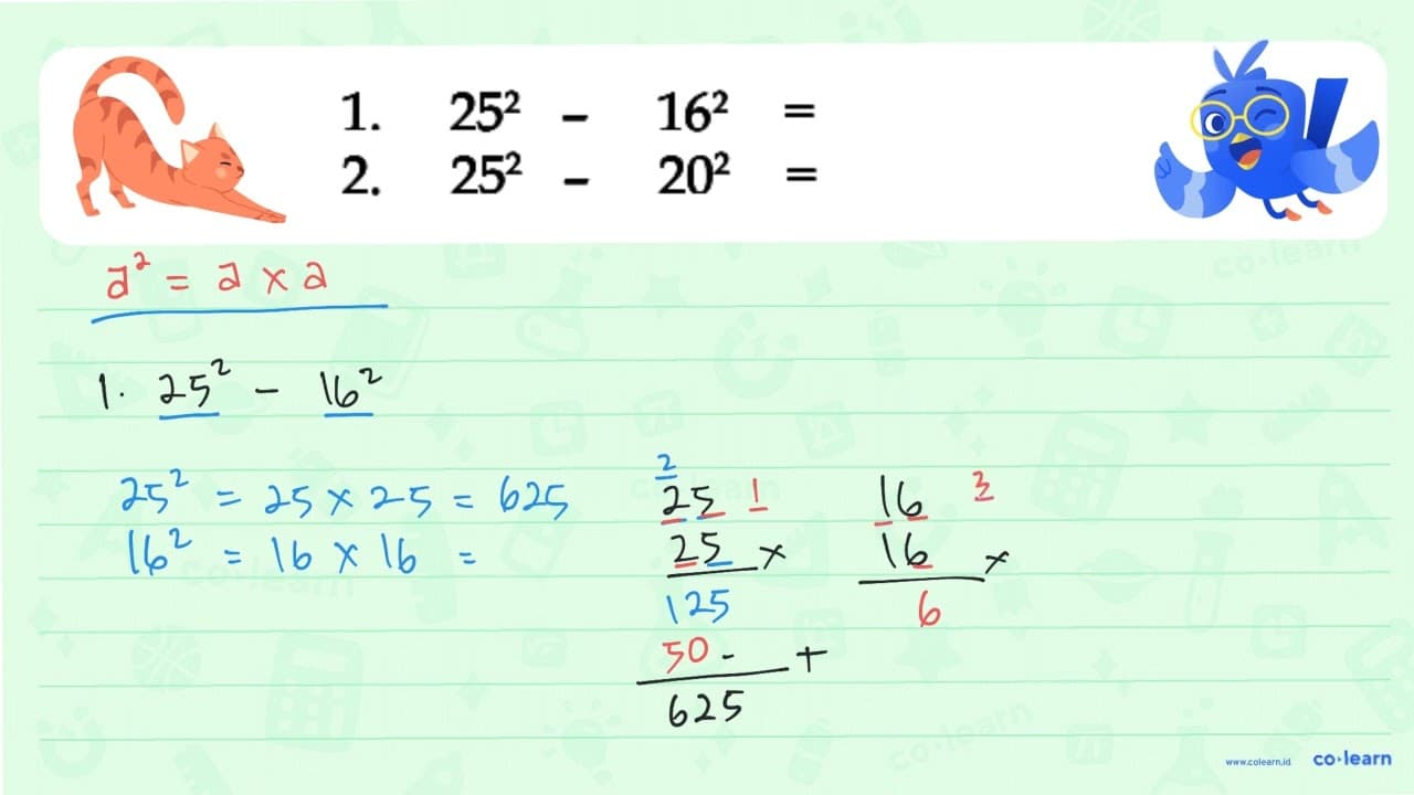 1. 25^2 - 16^2 =... 2. 25^2 - 20^2 = ...