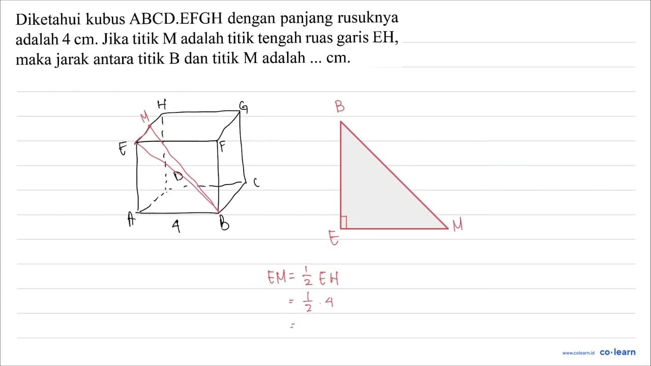 Diketahui kubus ABCD.EFGH dengan panjang rusuknya adalah 4