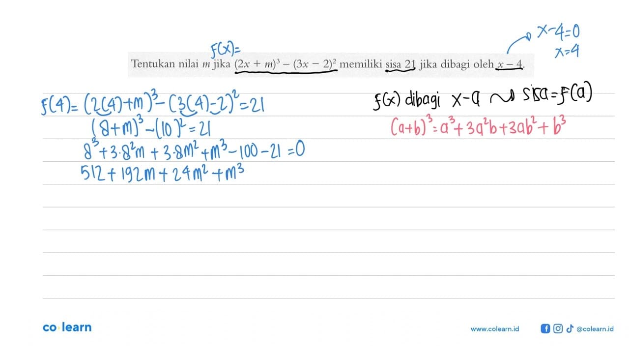 Tentukan nilai m jika (2x+m)^3 - (3x-2)^2 memiliki sisa 21