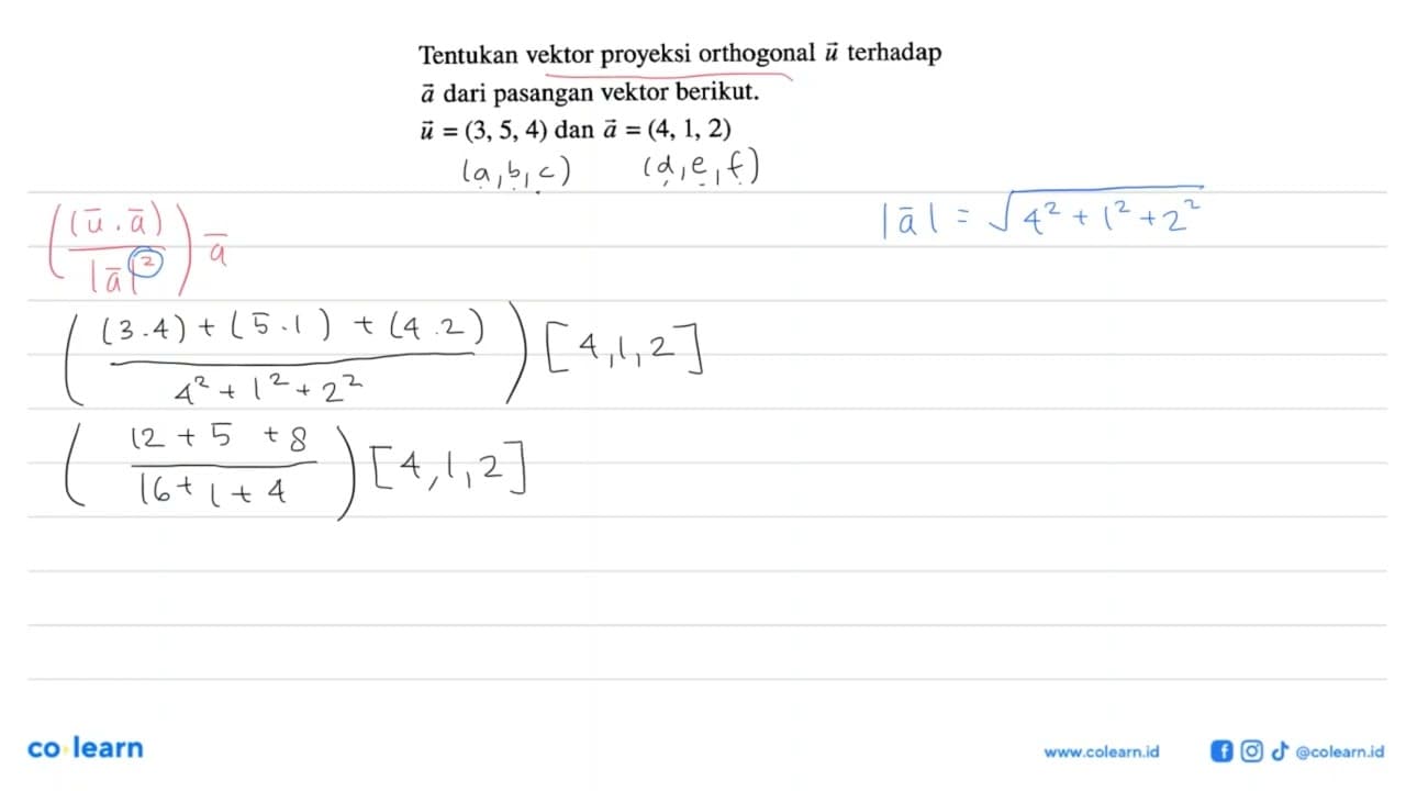 Tentukan vektor proyeksi orthogonal u terhadap vektor a