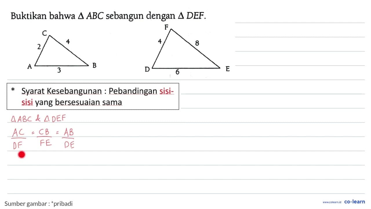 Buktikan bahwa segitiga ABC sebangun dengan segitiga DEF. C