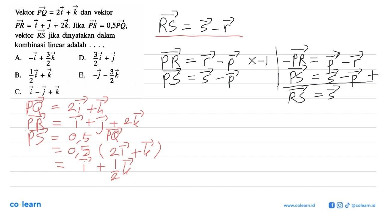 Vektor vektor PQ=2i+k dan vektor vektor PR=i+j+2k. Jika