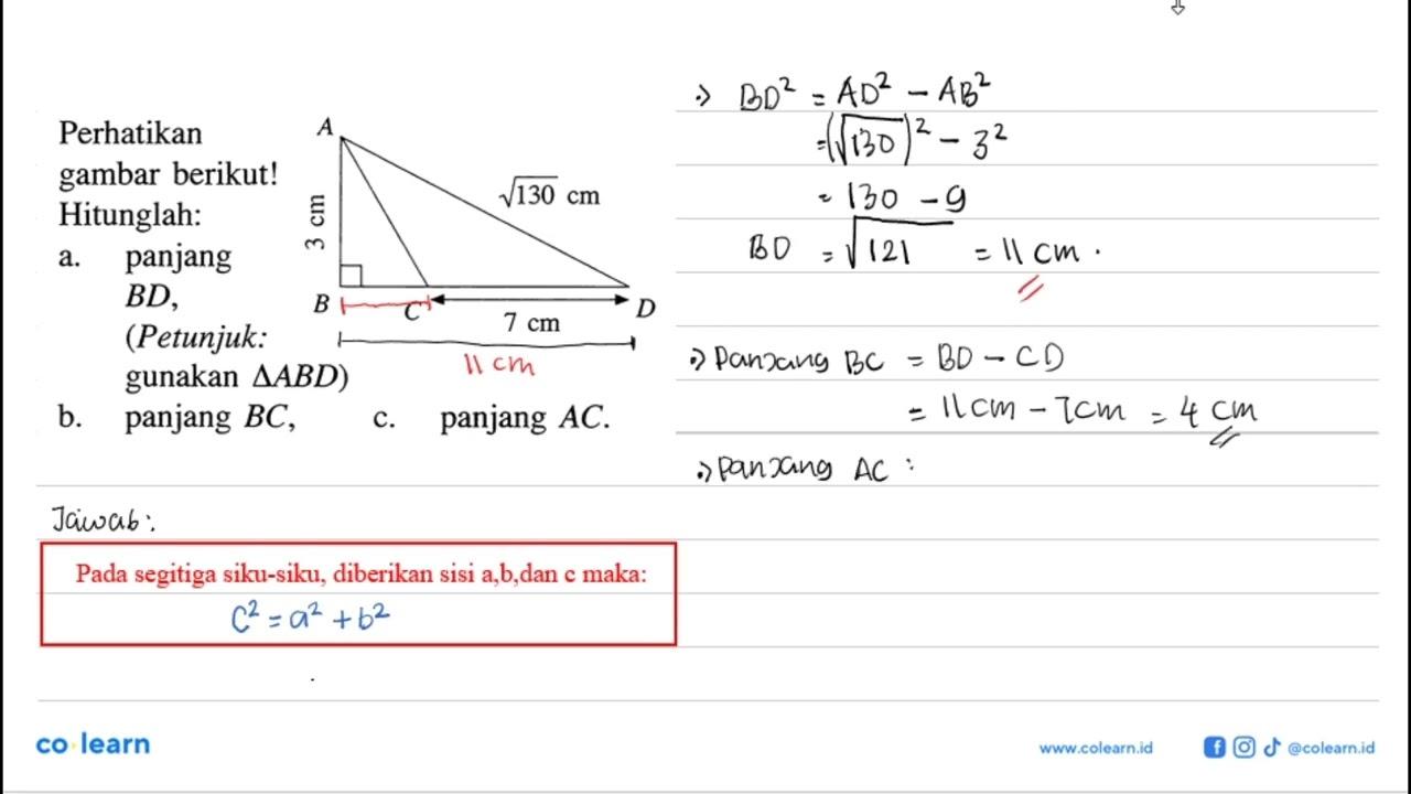 Perhatikan gambar berikut! A 3 cm akar(13) cm B C 7 cm D