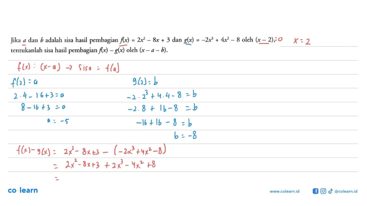 Jika a dan b adalah sisa hasil pembagian f(x)=2x^2-8x+3 dan