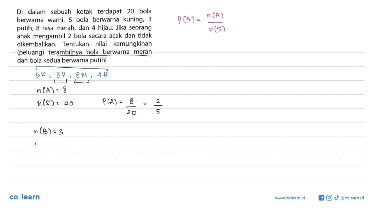 Di dalam sebuah kotak terdapat 20 bola berwarna warni. 5