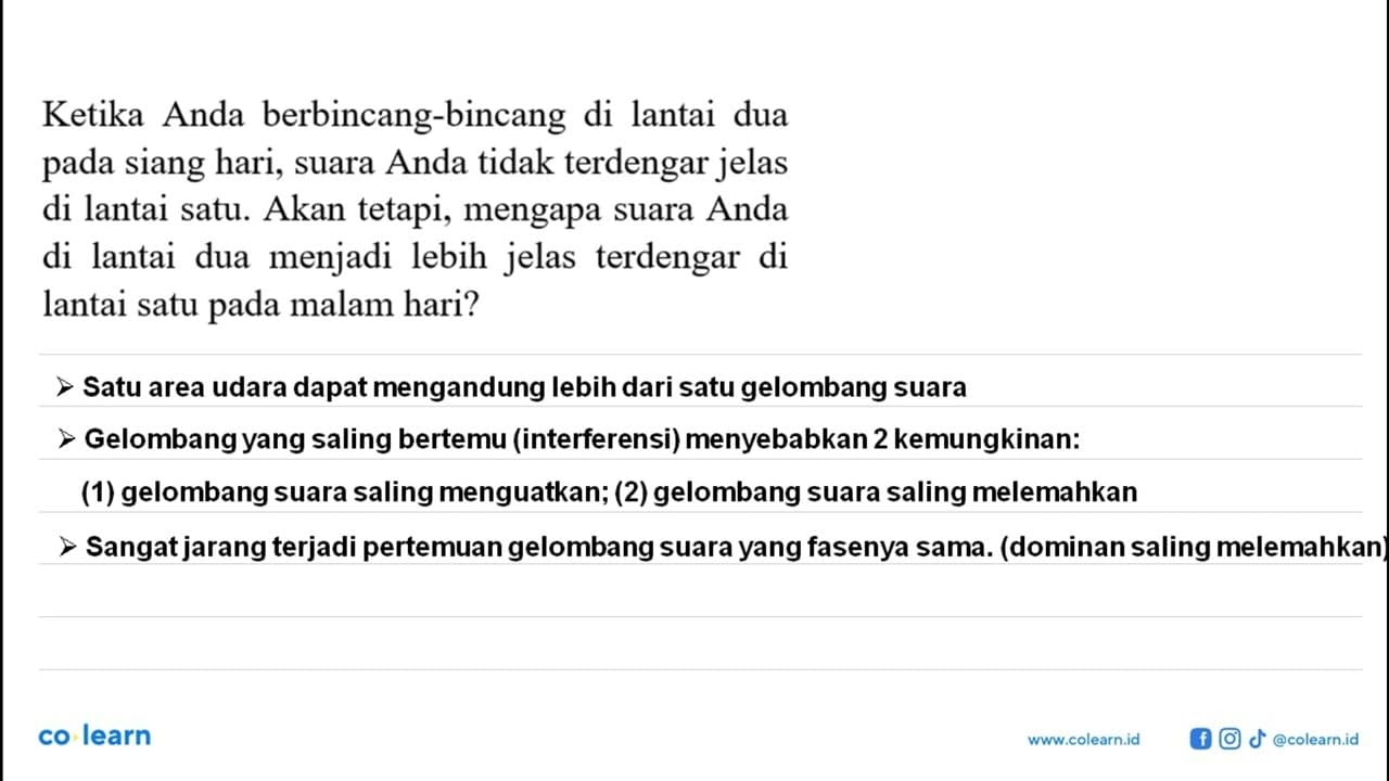 Ketika Anda berbincang-bincang di lantai dua pada siang