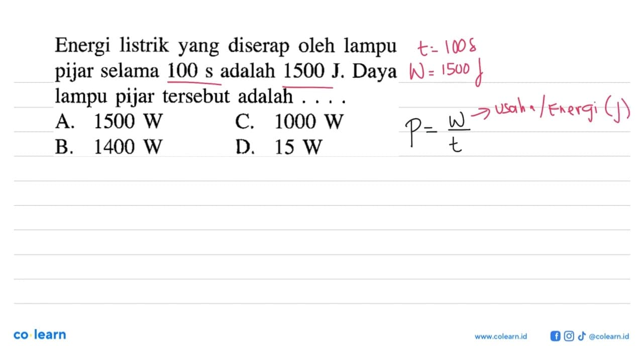 Energi listrik yang diserap oleh lampu pijar selama 100 s