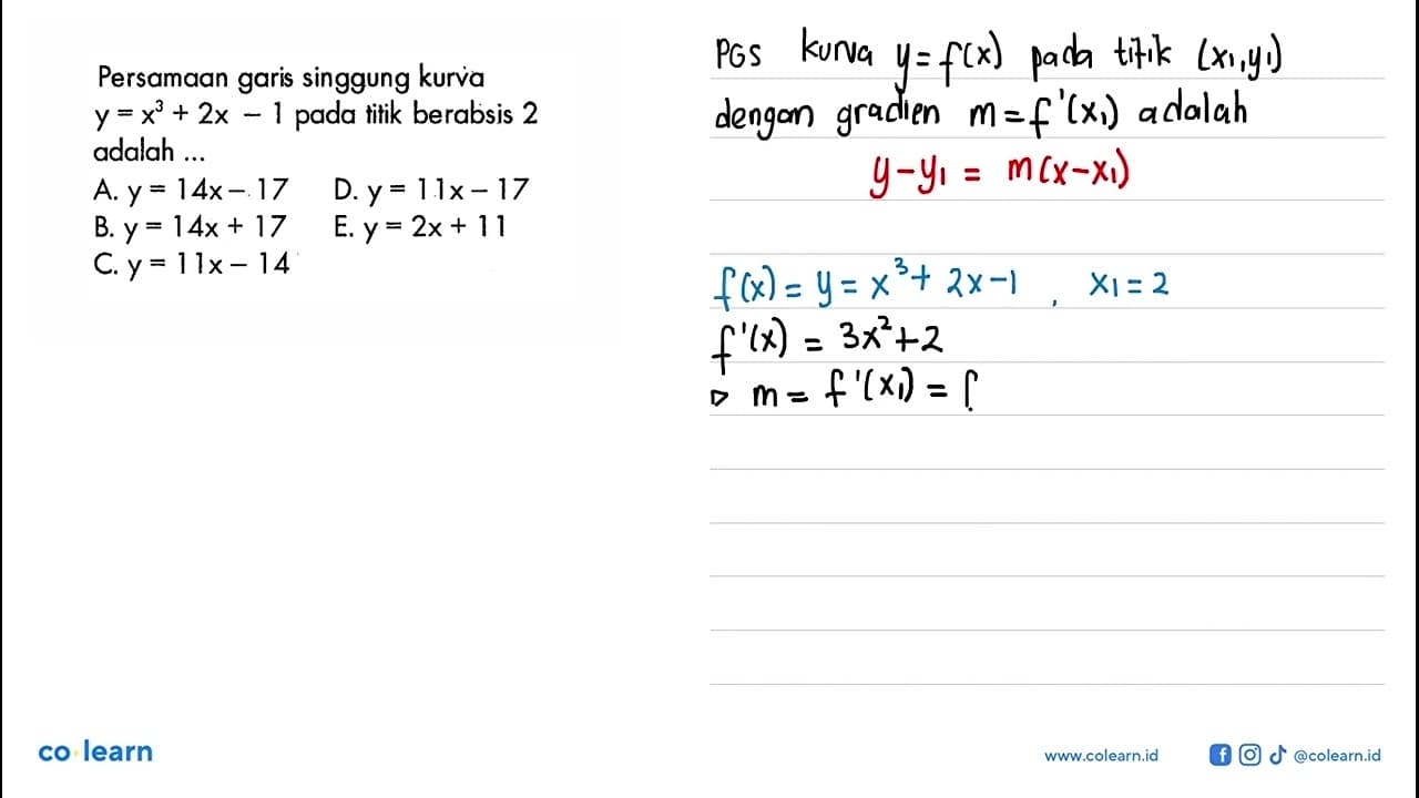 Persamaan garis singgung kurva y=x^3+2x-1 pada titik