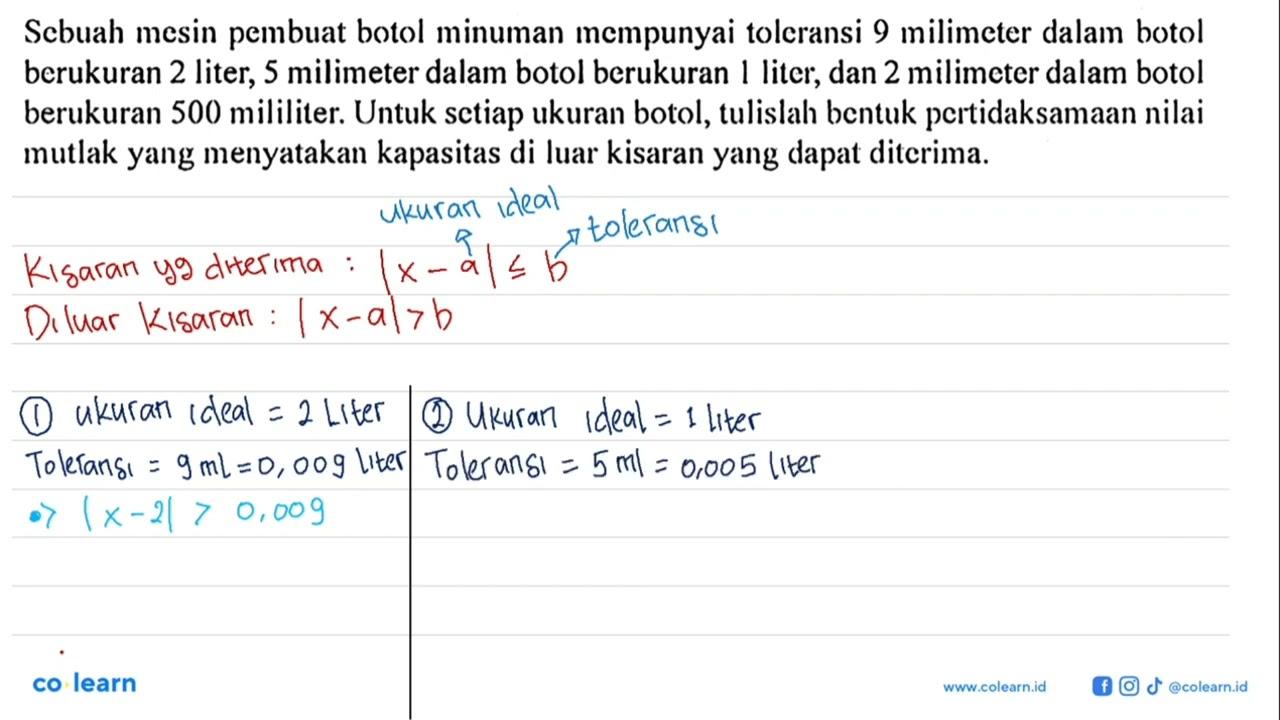 Sebuah mesin pembuat botol minuman mempunyai toleransi 9