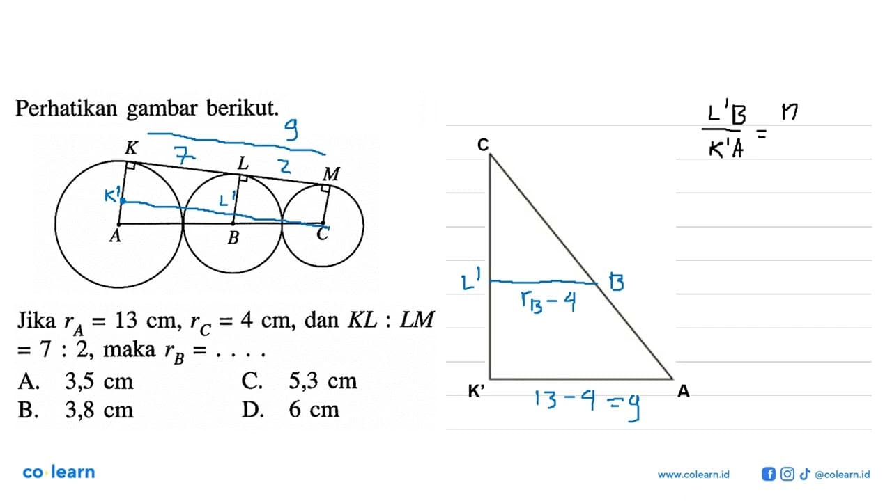 Perhatikan gambar berikut.K L MA B CJika rA=13 cm, rC=4 cm,