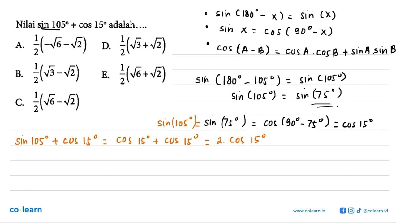 Nilai sin 105+cos 15 adalah...