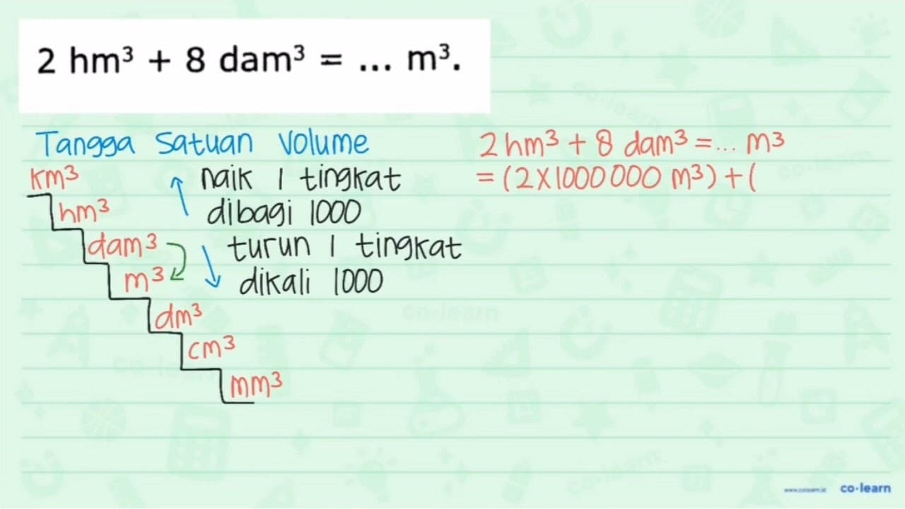 2 hm^(3)+8 dam^(3)=... m^(3)