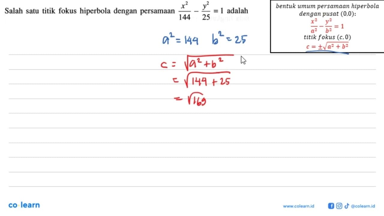 Salah satu titik fokus hiperbola dengan persamaan