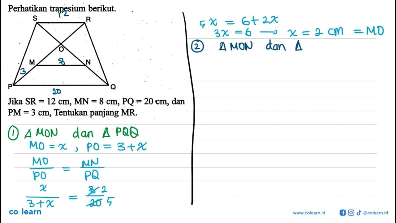 Perhatikan trapesium berikut.Jika SR=12 cm, MN=8 cm, PQ=20