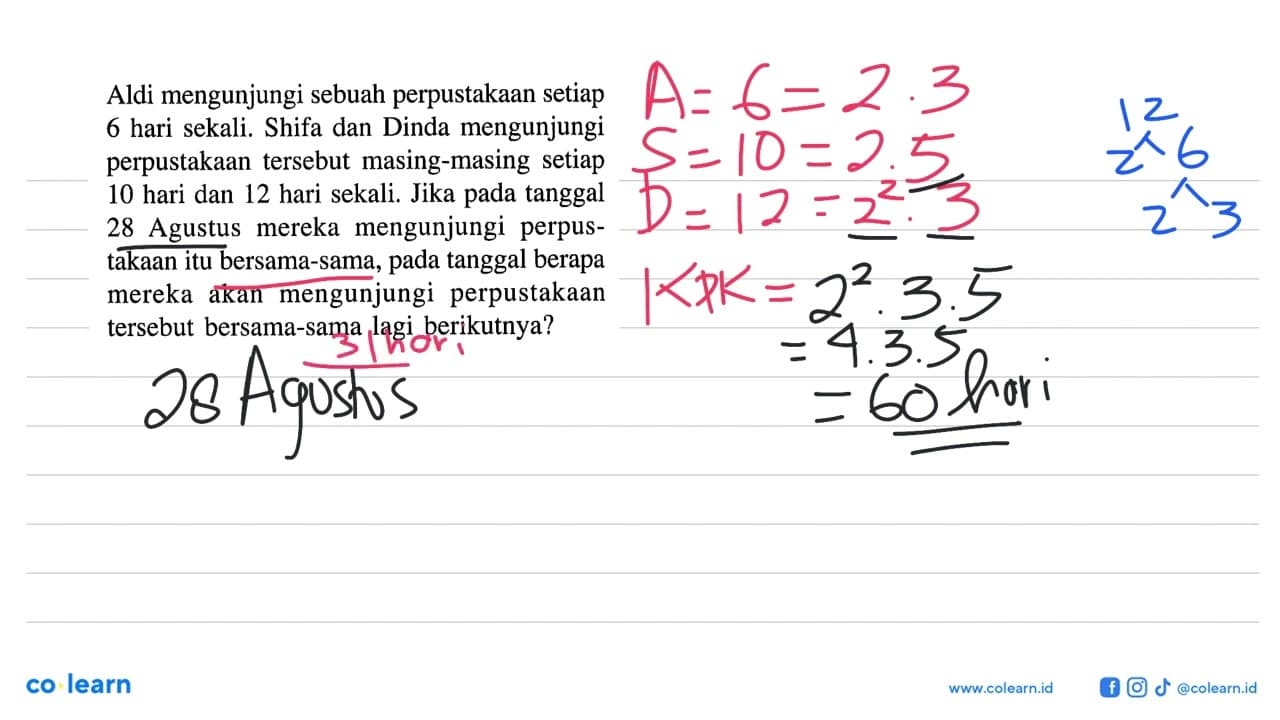 Aldi mengunjungi sebuah perpustakaan setiap 6 hari sekali.