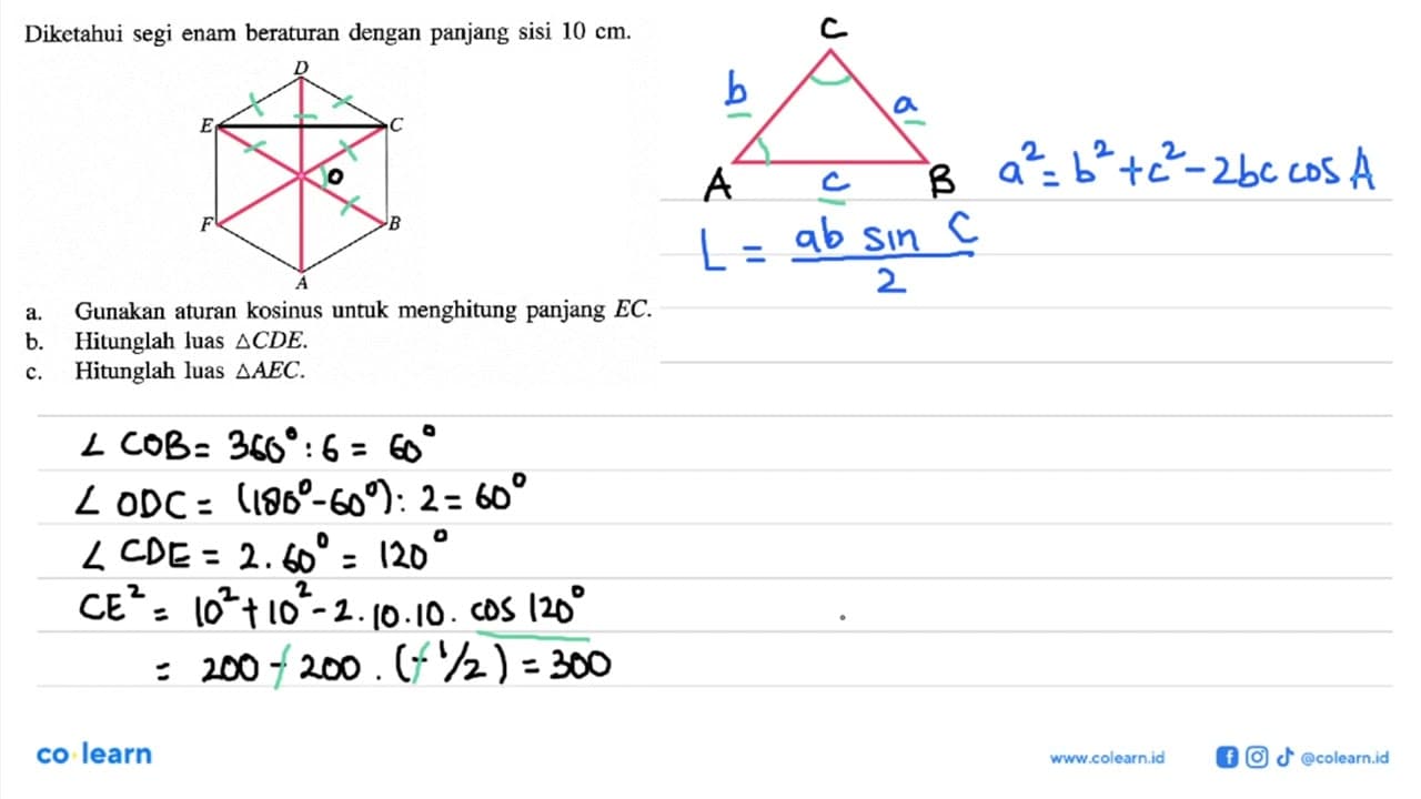 Diketahui segi enam beraturan dengan panjang sisi 10 cm. A