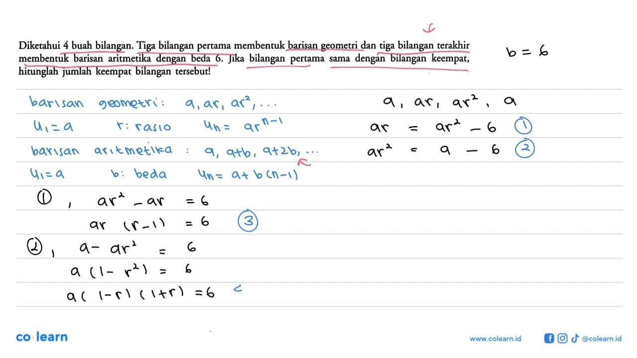 Diketahui 4 buah bilangan. Tiga bilangan pertama membentuk