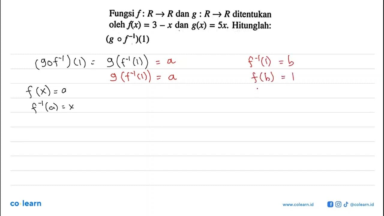 Fungsi f: R->R dan g: R->R ditentukan oleh f(x)=3-x dan