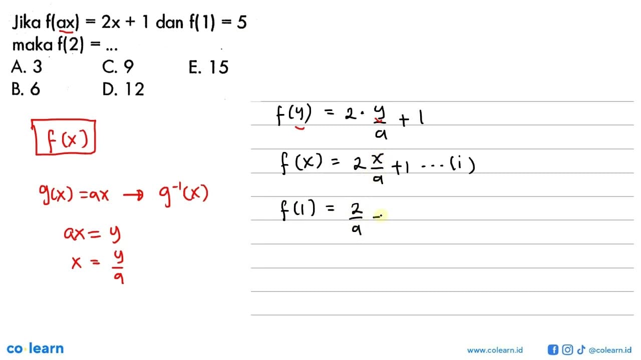 Jika f(ax)=2x+1 dan f(1)=5 maka f(2)=...