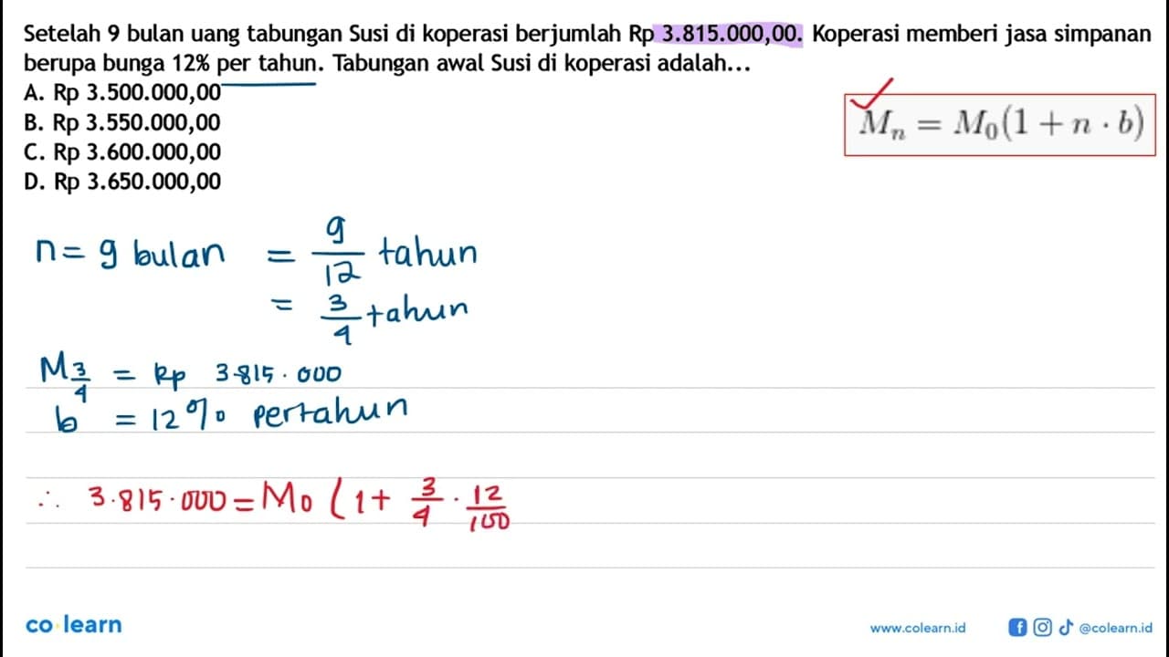 Setelah 9 bulan uang tabungan Susi di koperasi berjumlah Rp