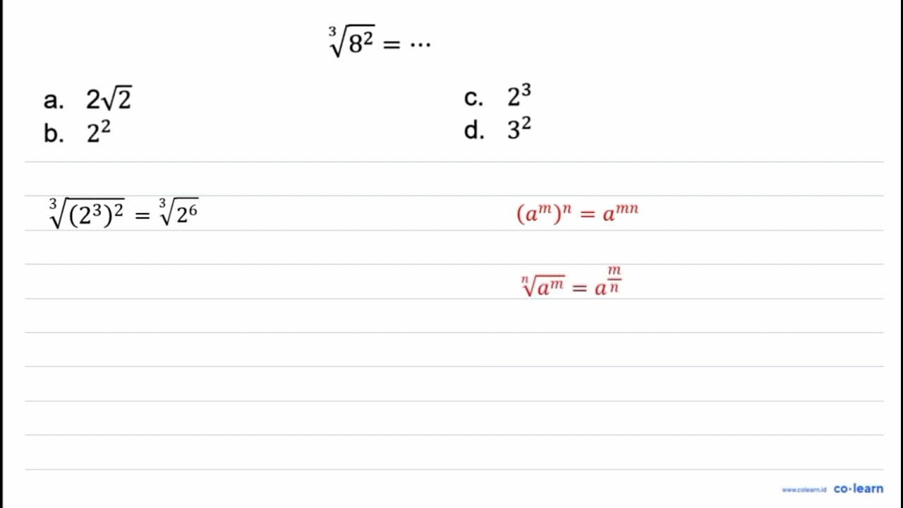 (8^2)^(1/3) = ...