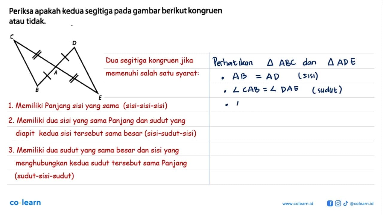 Periksa apakah kedua segitiga pada gambar berikut kongruen