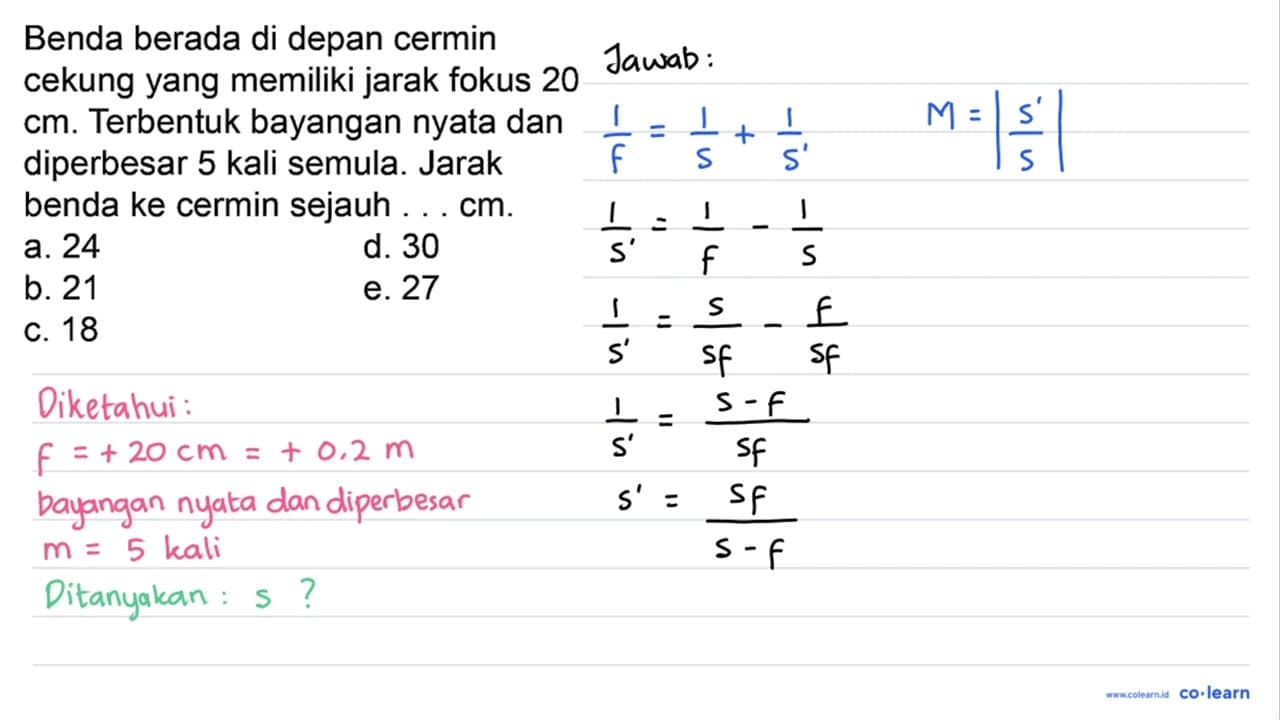 Benda berada di depan cermin cekung yang memiliki jarak