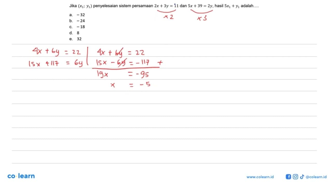 Jika (x1 ; y1 ) penyelesaian sistem persamaan 2x + 3y = 11