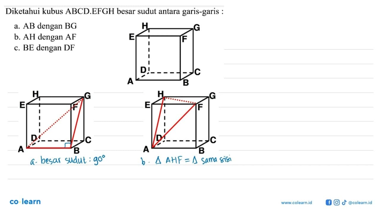 Diketahui kubus ABCD.EFGH besar sudut antara garis-garis: