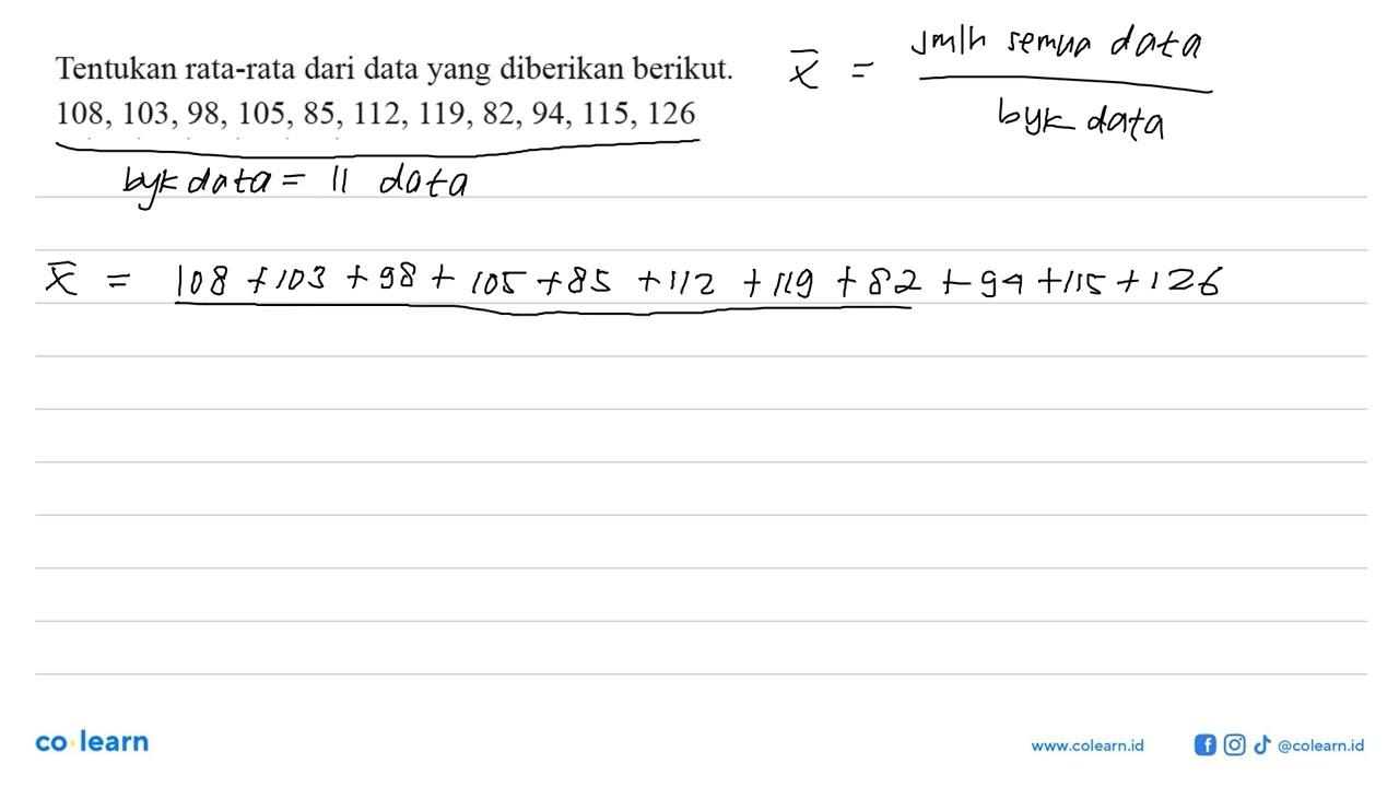 Tentukan rata-rata dari data yang diberikan berikut.