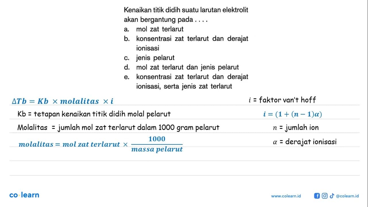 Kenaikan titik didih suatu larutan elektrolit akan