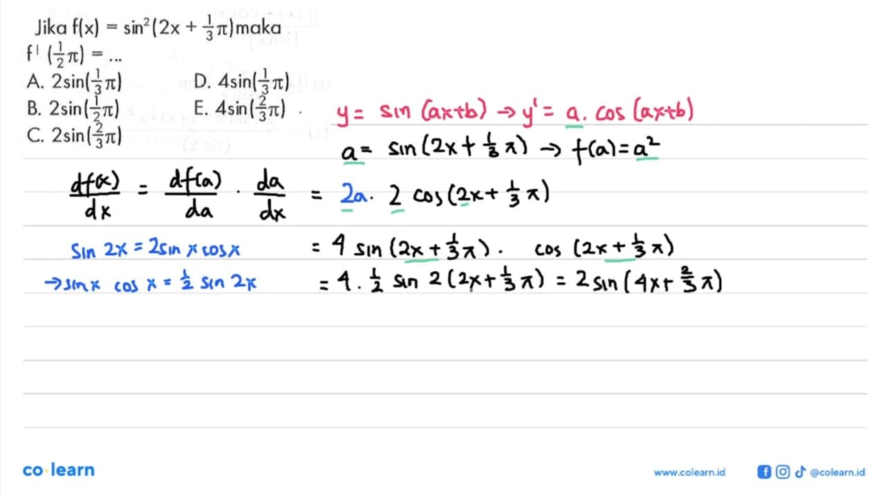 Jika f(x)=sin^2(2x+1/3pi) maka f^'(1/2 pi)=...