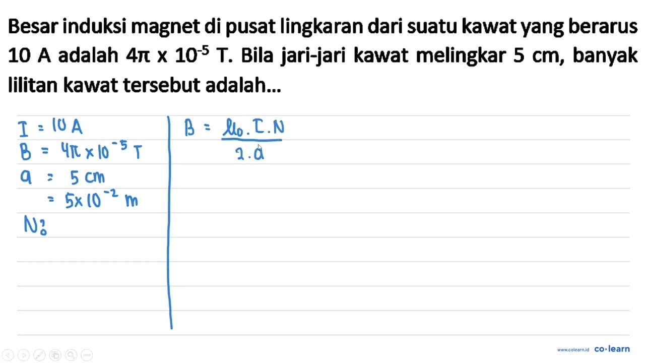 Besar induksi magnet di pusat lingkaran dari suatu kawat