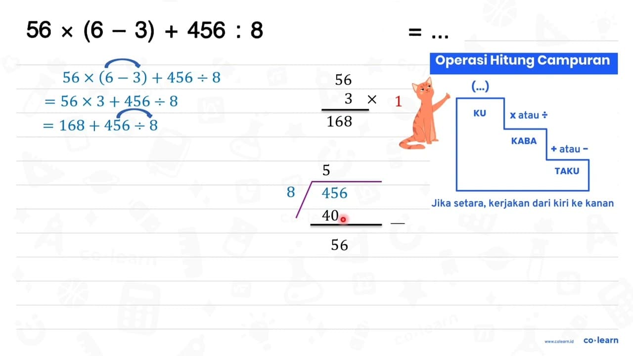 56 x(6-3)+456: 8 =...